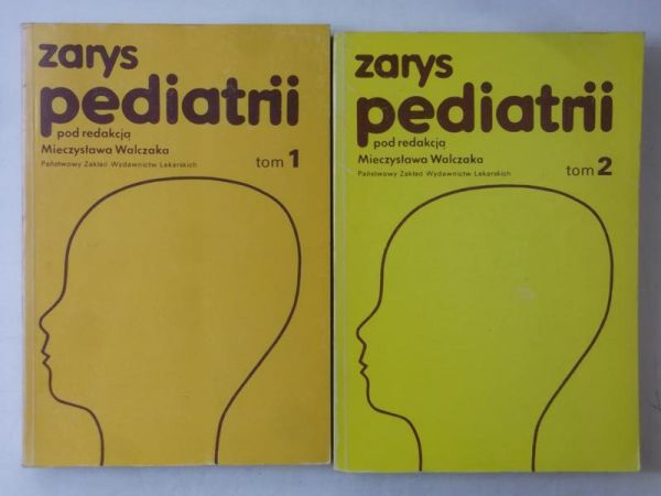Zarys pediatrii, Tomy I-II