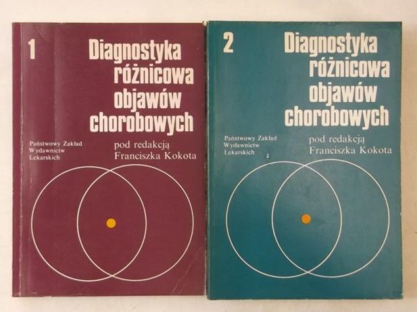 Diagnostyka różnicowa objawów chorobowych, Tom I-II