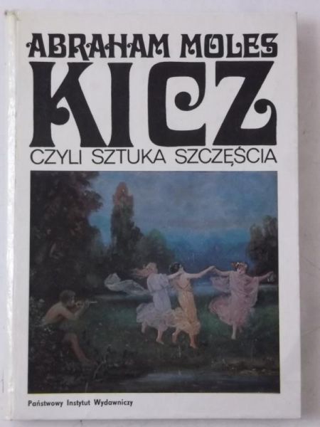 Kicz czyli sztuka szczęścia