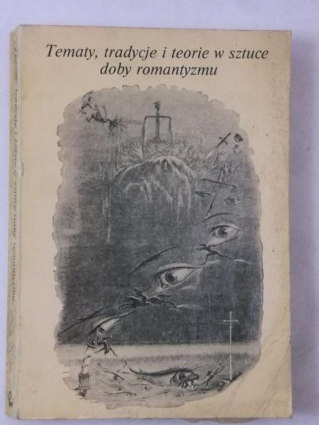 Tematy, tradycje i teorie w sztuce doby romantyzmu