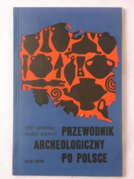 Przewodnik archeologiczny po Polsce