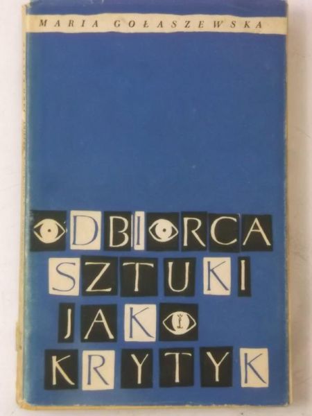 Odbiorca sztuki jako krytyk