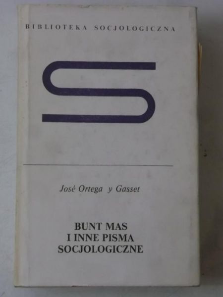 Bunt mas i inne pisma socjologiczne, BS