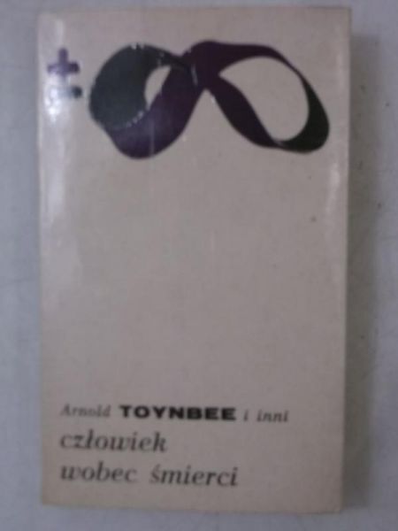 Toynbee Arnold  - Człowiek wobec śmierci, BMW