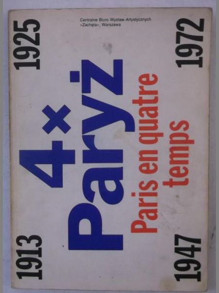 4xParyż. Paris en Quatre Temps