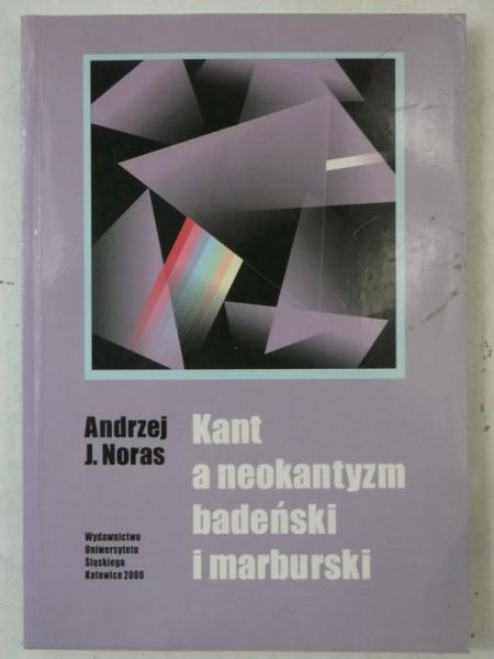 Kant a neokantyzm badeński i marburski