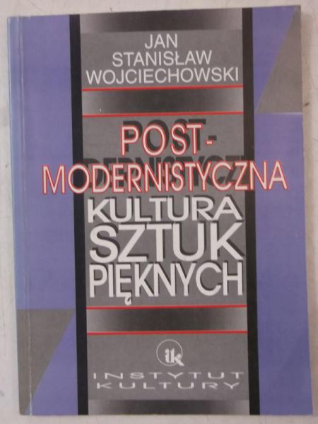 Postmodernistyczna kultura sztuk pięknych