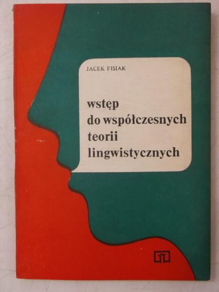 Fisiak Jacek - Wstęp do współczesnych teorii lingwistycznych