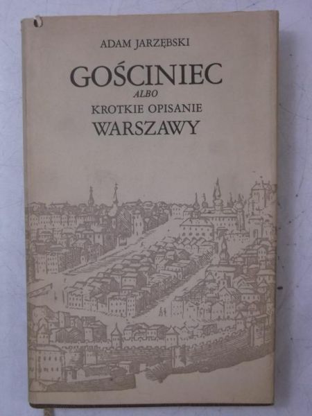 Gościniec albo krotkie opisanie Warszawy