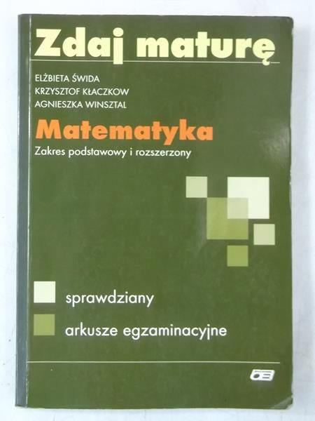 Zdaj maturę. Matematyka