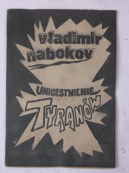Nabokov Vładimir - Unicestwienie tyranów