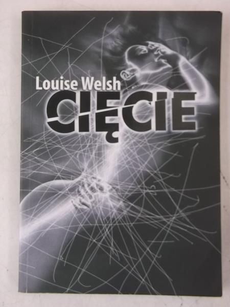 Welsh Louise - Cięcie