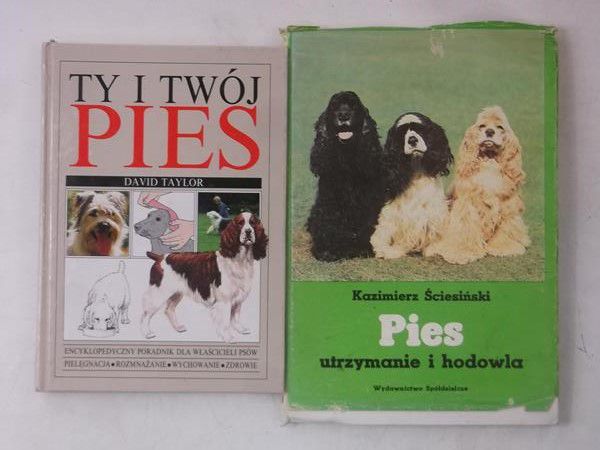 Ty i twój pies  Pies, utrzymanie i hodowla