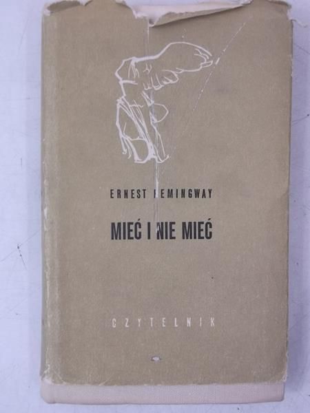 Mieć i nie mieć