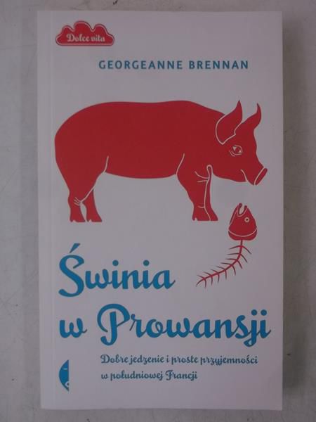 Brennan Georgeanne - Świnia w Prowansji