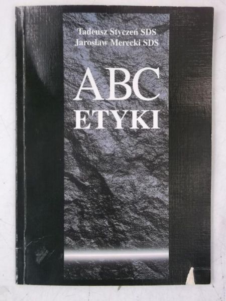 Styczeń Tadeusz - ABC etyki
