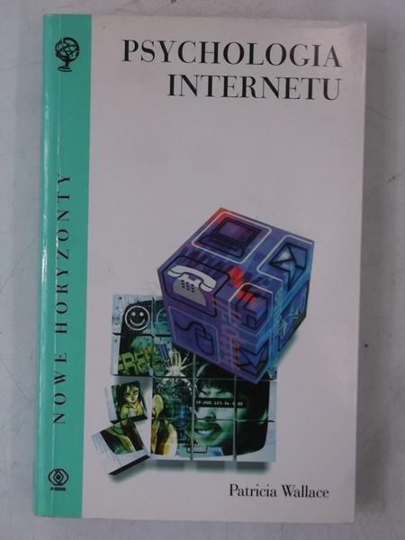 Wallace Patricia - Psychologia internetu