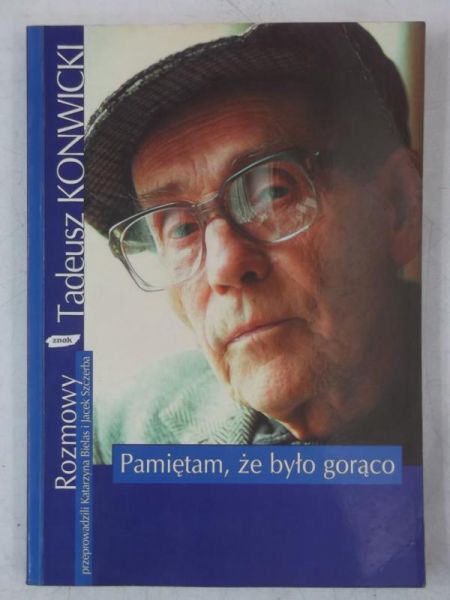 Pamiętam, że było gorąco