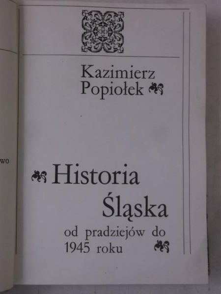 Historia Śląska od pradziejów do 1945 r.