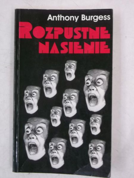 Burgess Anthony - Rozpustne nasienie