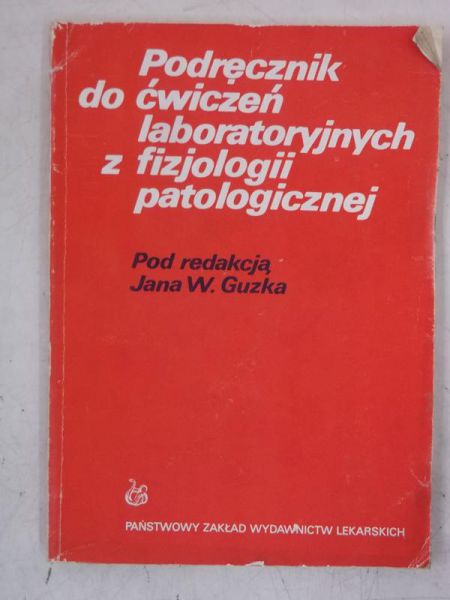 Podręcznik do ćwiczeń labolatoryjnych z fizjologii patologicznej