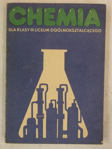Chemia dla klasy III liceum ogólnokształcącego
