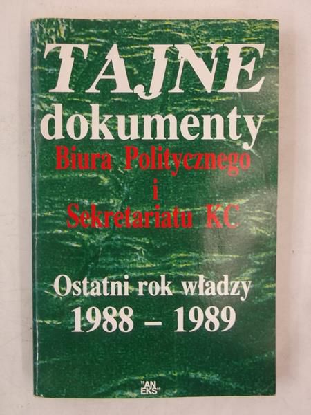 Perzkowski  (red.) - Tajne dokumenty Biur Politycznego i Sekretariatu KC
