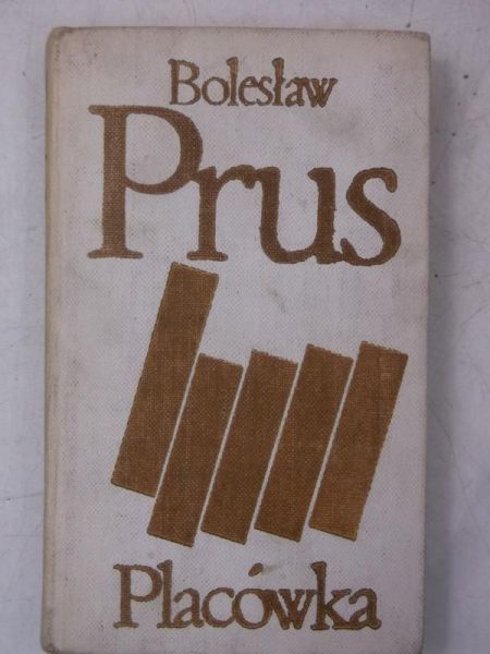 Prus Bolesław - Placówka