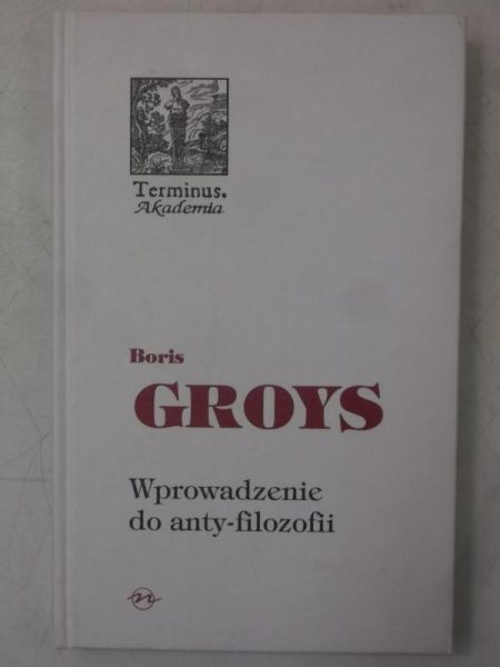 Wprowadzenie do anty-filozofii
