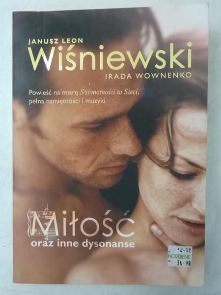 Wiśniewski Janusz Leon - Miłość oraz inne dysonanse
