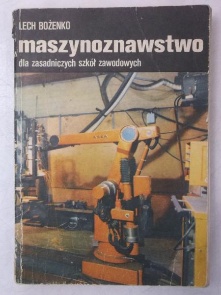 Bożenko Lech - Maszynoznawstwo dla zasadniczych szkół zawodowych