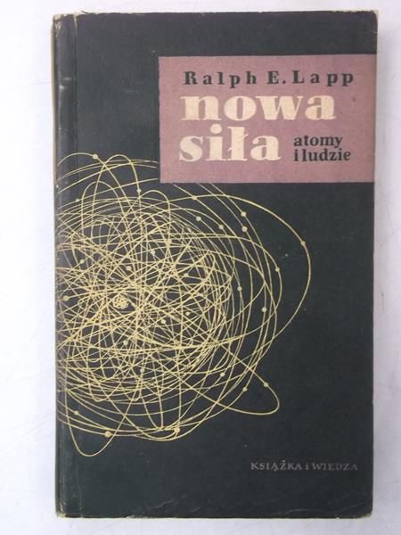 Lapp Ralph - Nowa siła. Atomy i ludzie