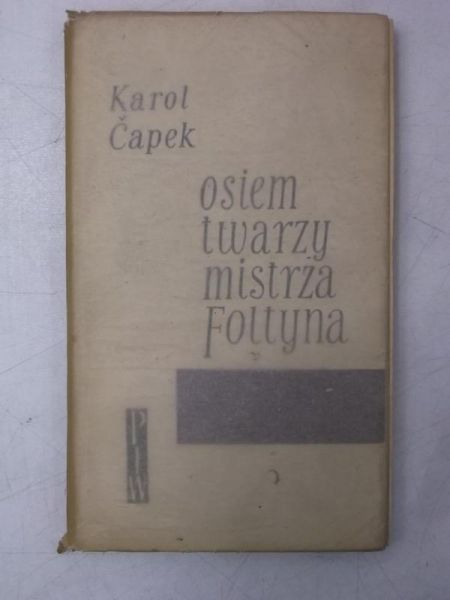 Capek Karol - Osiem twarzy mistrza Foltyna