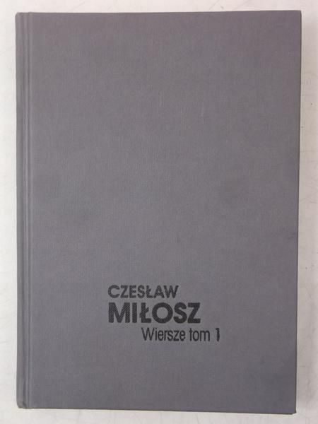 Wiersze. Tom I