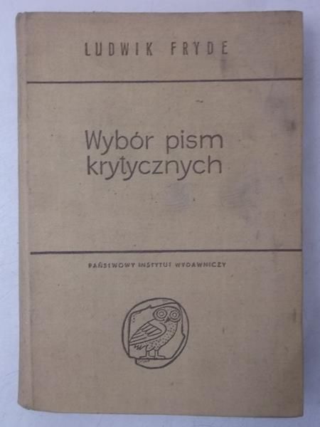 Fryde Ludwik - Wybór pism krytycznych