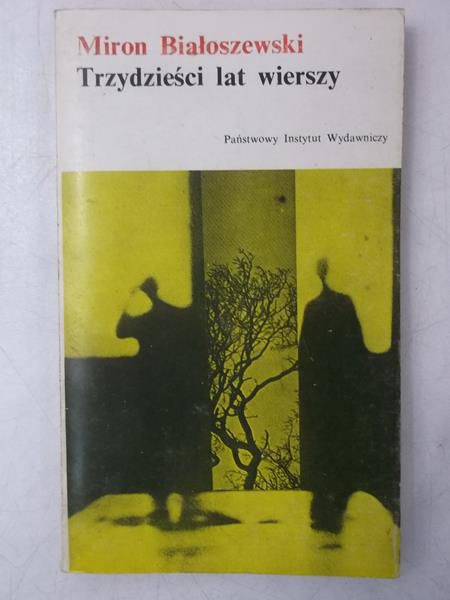 Białoszewski Miron - Trzydzieści lat wierszy