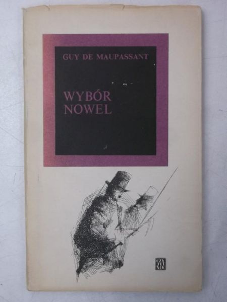 Maupassant de Guy - Wybór nowel