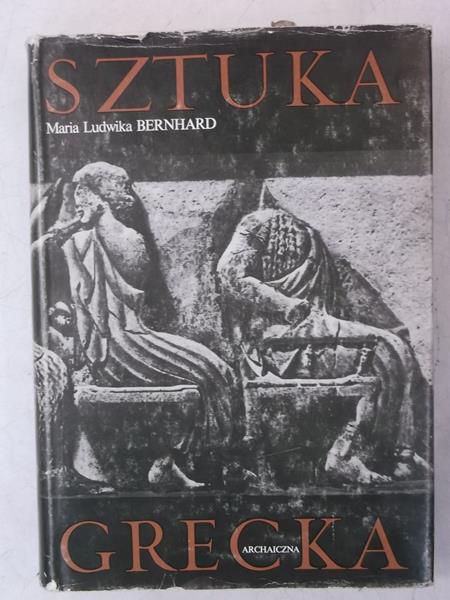 Sztuka grecka archaiczna, Tom I.