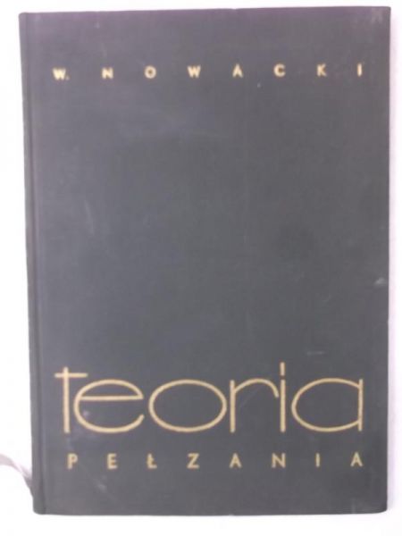 Nowacki Witold - Teoria pełzania