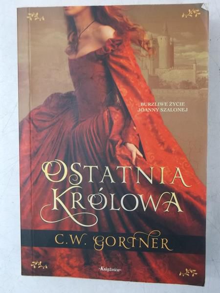 Ostatnia Królowa