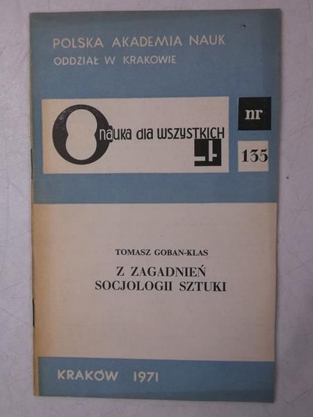 Goban-Klas Tomasz - Z zagadnień socjologii sztuki