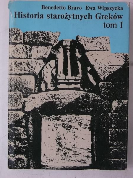Benedetto  - Historia starożytnych Greków, Tom I