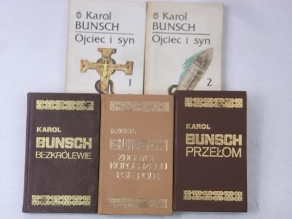 Ojciec i syn. Tom I-II / Przełom / Bezkrólewie / Zdobycie Kołobrzegu. Psie pole