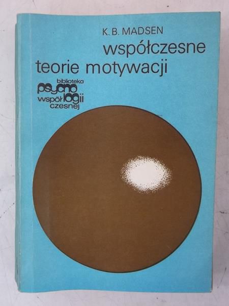 Madsen K. B. - Współczesne teorie motywacji