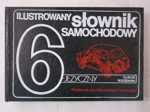 Ilustrowany słownik samochodowy 6-języczny