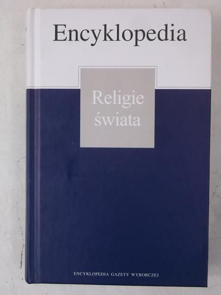 Encyklopedia. Religie świata