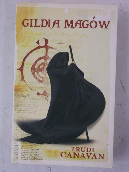 Canavan Trudi - Gildia magów, Tom I