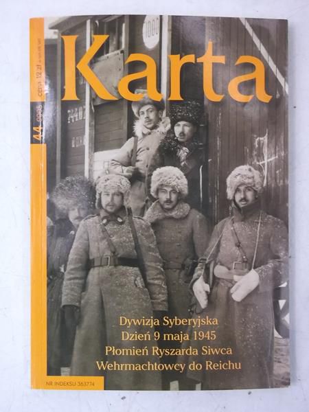 Karta: Dywizja Syberyjska, Dzień 9 maja 1945, Płomień Ryszarda Siwca, Wehrmachtowcy do Reichu, nr 44/2005