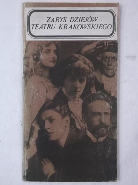 Zarys dziejów teatru krakowskiego