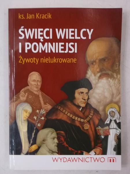 Święci, wielcy i pomniejsi